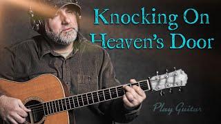 Knocking On Heaven's Door Guitar Lesson with Jason Carey