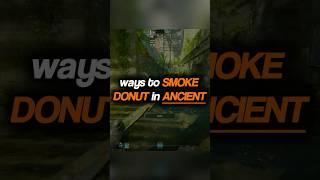 ways to SMOKE to DONUT in ANCIENT #ytdayibenionecikarnolur #cs2 #csgo #ancient #cs2smokes #faceit