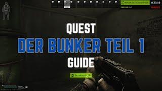 Der Bunker Teil 1 Quest Guide | Escape from Tarkov