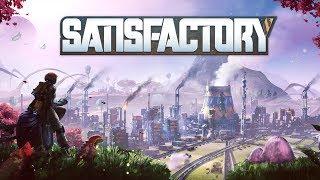  SATISFACTORY [ALPHA]  ► ПЕРВЫЙ ВЗГЛЯД ! ПОСТРОЙ ЗАВОД СВОЕЙ МЕЧТЫ !