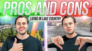 Before you move to Lake Country BC... Watch this