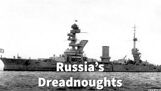 Russia's Dreadnought's- The Gangut/Sevastopol Class