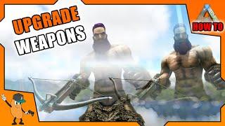 UPGRADING YOUR WEAPONS & TOOLS | Introduction to Basic Ark Tools! | [How To Ark]