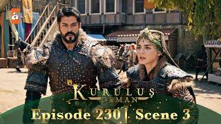 Kurulus Osman Urdu | Season 6 Episode 230 Scene 3 I Kis ne kiya hai yeh!