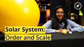 Solar System: Order and Scale