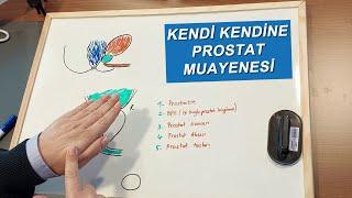 KENDİ KENDİNE PROSTAT MUAYENESİ