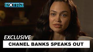 Chanel Banks Says She's in Texas to Escape 'BAD SITUATION' with Family (Exclusive)