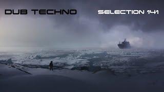 DUB TECHNO || Selection 141 || The Furthest Outpost