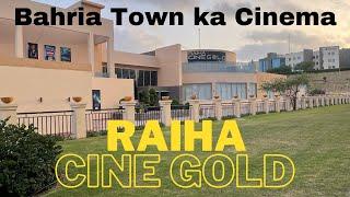 Raiha Cine Gold ka ticket kitnay ka hai or Kitnay shows hotay hain?