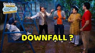 Downfall of Taarak Mehta ka Ooltah Chashmah Serial Started?