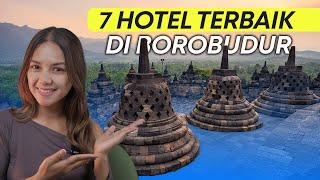 INILAH 7 HOTEL TERBAIK DI SEKITAR CANDI BOROBUDUR MAGELANG JAWA TENGAH INDONESIA