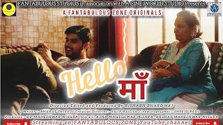 Hello Maa | Hindi Short Film | Rishabh Bhardwaj | Fantabulous Studios | A Fantabulous Zone Originals