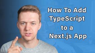 How to Add TypeScript to your Next.js Application