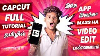 Capcut Full Tutorial in Tamil  | Best Video Editing App Tamil 2021