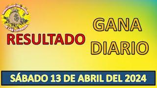 RESULTADO GANA DIARIO DEL SÁBADO 13 DE ABRIL DEL 2024 /LOTERÍA DE PERÚ/