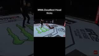 MMA Deadliest Head Kicks #shorts #ufc #mma