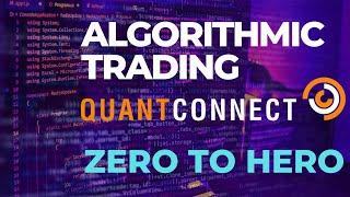 QuantConnect Full Tutorial 2024 - Worlds Best AlgoTrading Engine