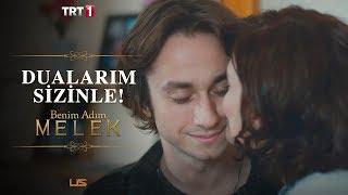 Anne duası! - Benim Adım Melek 18.Bölüm