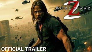 World War Z: 2 || Official Teaser Trailer || Brad Pitt