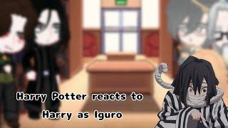 Harry Potter react to Harry as Iguro ||1/1||