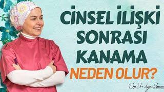 Cinsel İlişki Sonrası Kanama Neden Olur?