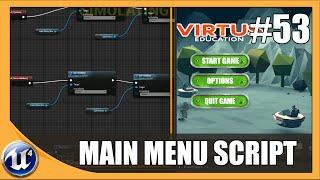Adding Main Menu Functionality - #53 Unreal Engine 4 Beginner Tutorial Series