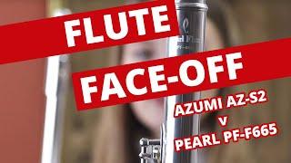 Flute Face-Off! Azumi AZ-S2 vs Pearl PF-F665 Forza