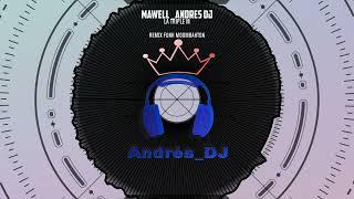 Mawell   La Triple M  Remix Moombahton Funk  Andrès DJ