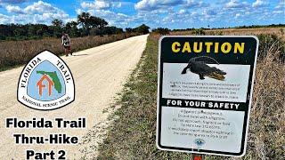 Florida Trail Thru Hike Part 2