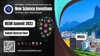 9th Edition of International Conference on New Science Inventions | 29-30 May 2023 | Brazil