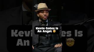 Kevin Gates Is An Actual Angel! 