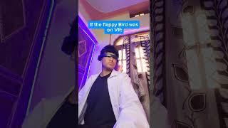 if the flappy bird in vr #fyp #viral #meme