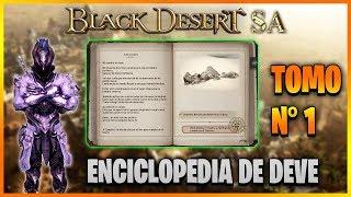 BLACK DESERT LATINO || ENCICLOPEDIA DE DEVE - TOMO 1 || BDO Español || 2019