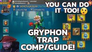 GRYPHON TRAP GUIDE & AND TIPS! COMP REVEAL  - Lords Mobile