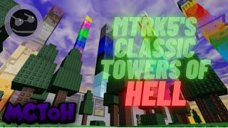 Trying out MCToH (Mtrk5's Classic Towers of HELL)