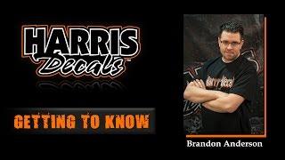 Harris Decals - Getting to Know Brandon Anderson