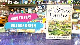 How to Play Village Green | Board Game Rules & Instructions