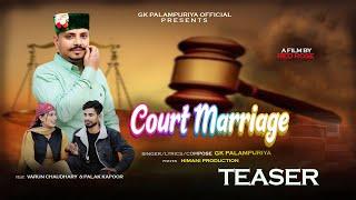 Court Marriage | Teaser | GK PALAMPURIYA | RED ROSE | PARMAR JI