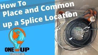 How To Place and common up a Splice Location