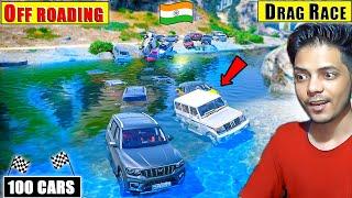 GTA 5 : 100 + INDIAN CARS EXTREME OFFROADING DRAG RACE | GTA 5 MODS!