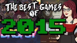 BEST GAMES of 2015 - PushingUpRoses