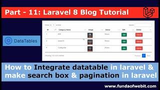 Laravel 8 Blog - 11: Integrate datatable in laravel | How to make search box & pagination in laravel