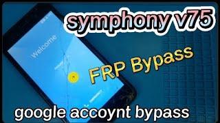 symphony v75 frp bypass symphony V75 Gmail account bypass 100% working without pc