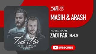 Masih & Arash Ap - Zadi Par I Remix ( مسیح و آرش ای پی - زدی پر )