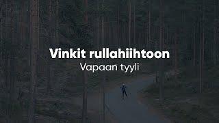 Vinkit rullahiihtoon | Vapaan tyyli