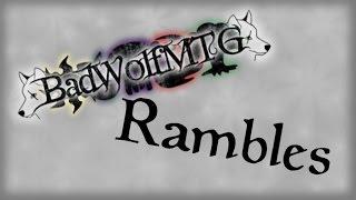 BadWolfMTG Rambles - The Meadery Announcement!