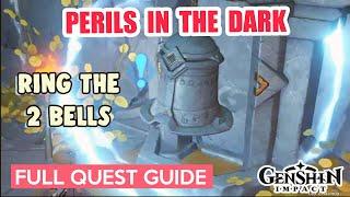 How to: RING THE TWO BELLS The Chasm | Perils in the Dark FULL QUEST GUIDE | Genshin Impact