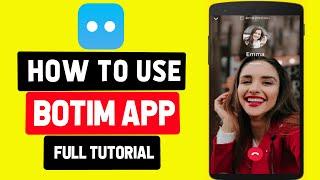 How to Use Botim App Full Tutorial