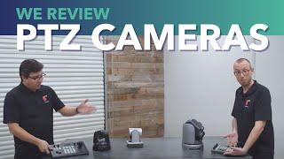 PTZ Cameras Reviewed