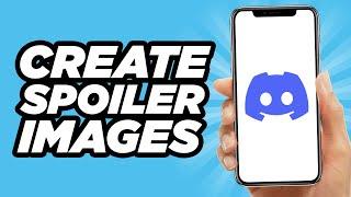 How to Create Spoiler Images on Discord on phone | Easy In (2024)